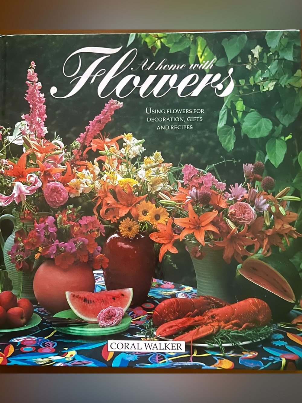 “AT HOME WITH FLOWERS” HARDCOVER FLOWER/DECORATING BOOK